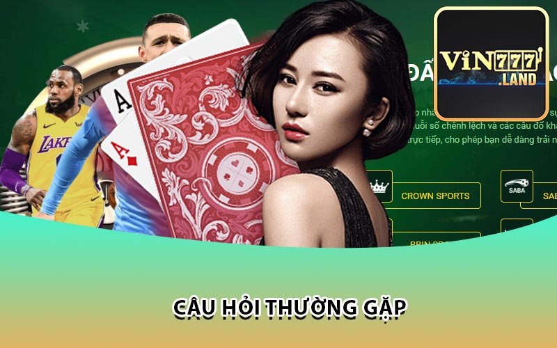 Câu Hỏi Thường Gặp