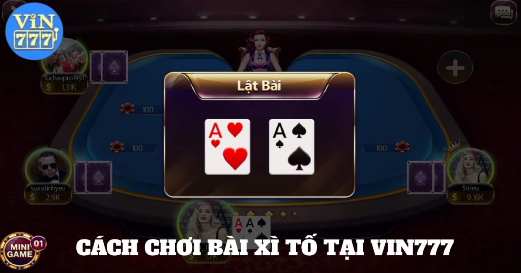 cach choi bai xi to tai vin777 4